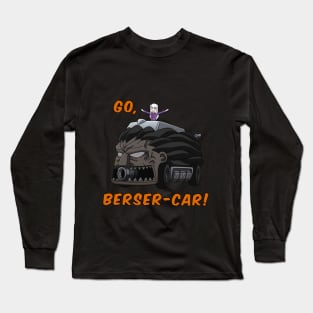 Berser-car Long Sleeve T-Shirt